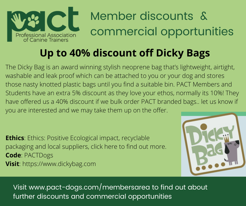A green promotional flyer for the Professional Association of Canine Trainers (PACT), advertising up to 40% off on Dicky Bags with additional discounts for members and students, including details about the bags and ethical packaging.