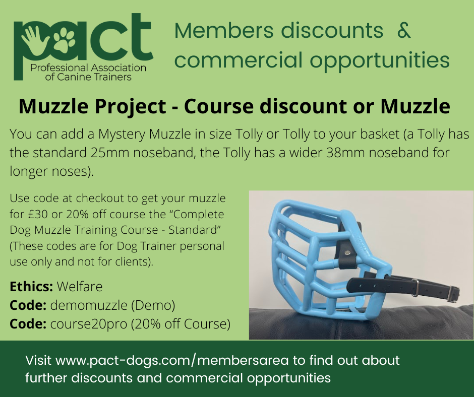 Green promotional flyer from the Professional Association of Canine Trainers (PACT) offering discounts on Muzzle Projects and courses, featuring a photo of a blue dog muzzle.