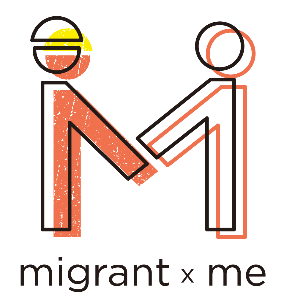 Migrant x Me