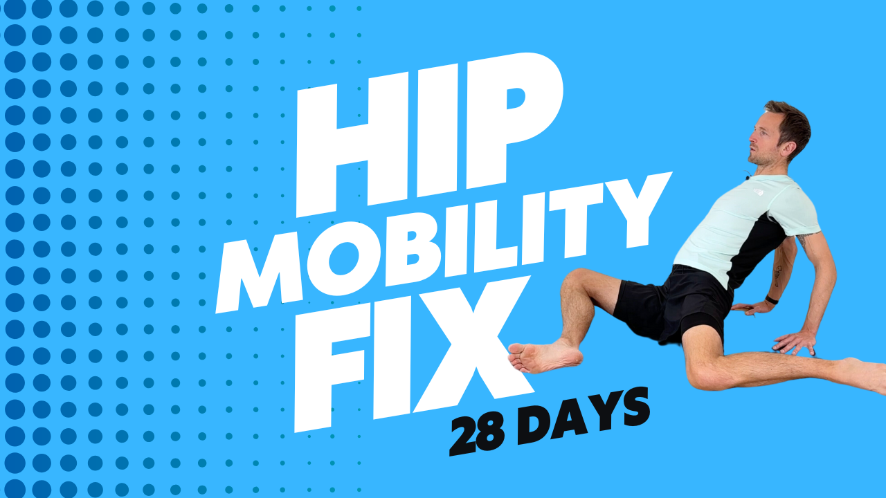 Hip Mobility Fix 28 Days
