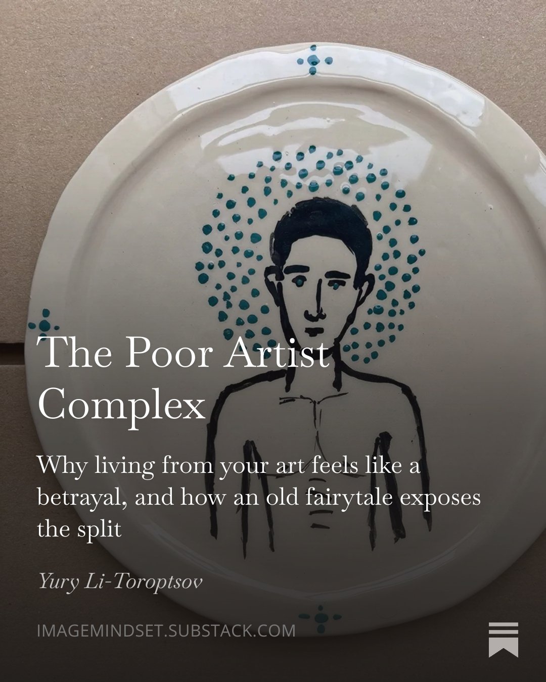 The Poor Artist Complex