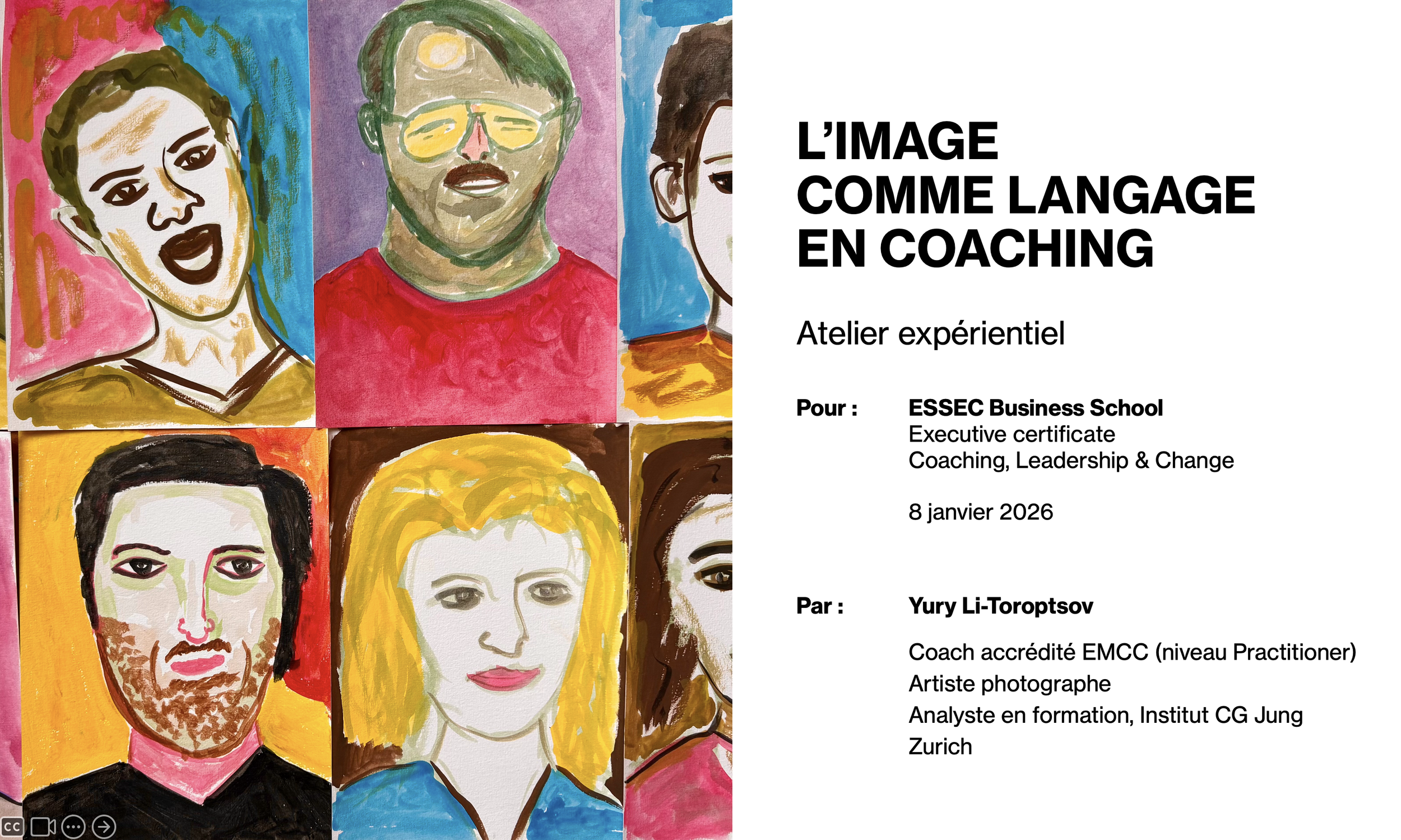 L’image comme langage en coaching. Atelier expérientiel pour l’ESSEC Business School, Executive Certificate in Coaching, Leadership &amp; Change