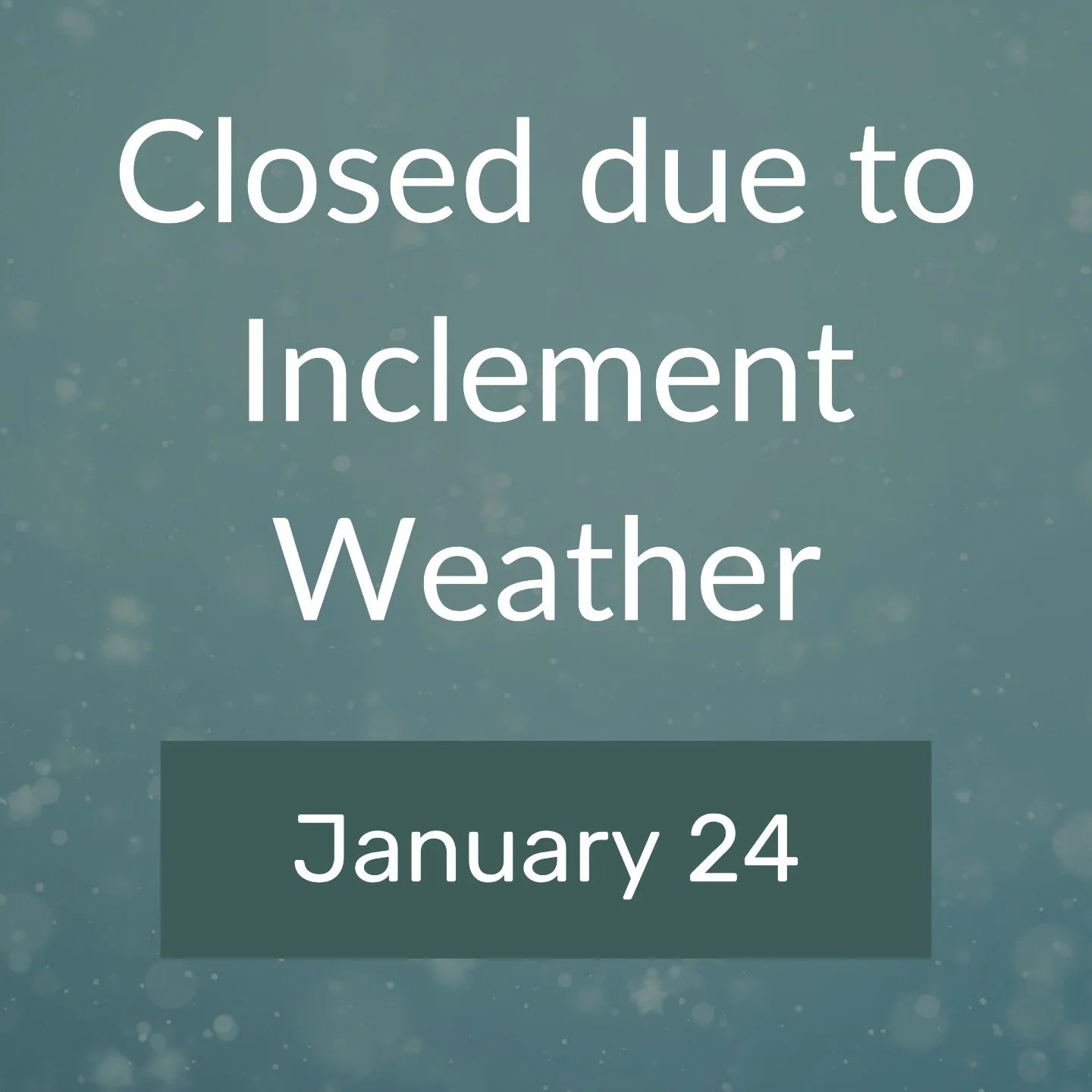 We will be closed today due to the expected storm this Saturday. We are not expecting to close any other days next week but we will update you if that is the case. If you need to contact us please reach out by phone: 828-785-3167 or by email: hello@s