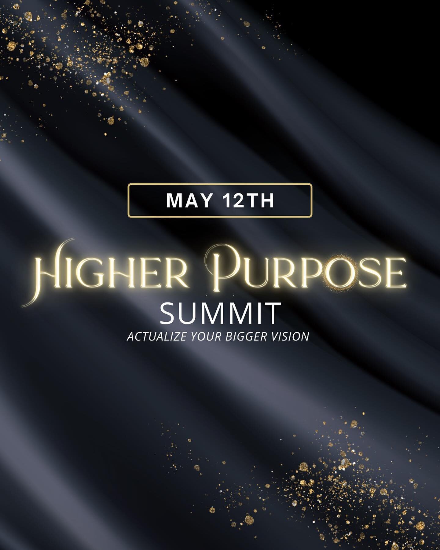 WE&rsquo;RE GOING LIVE TOMORROW!!~~~~ 
The Higher Purpose Summit (HPS) is a free, full-day event for aspiring or seasoned entrepreneurs ready to evolve and expand their business into their higher vision&mdash; the new iteration or evolution of their 
