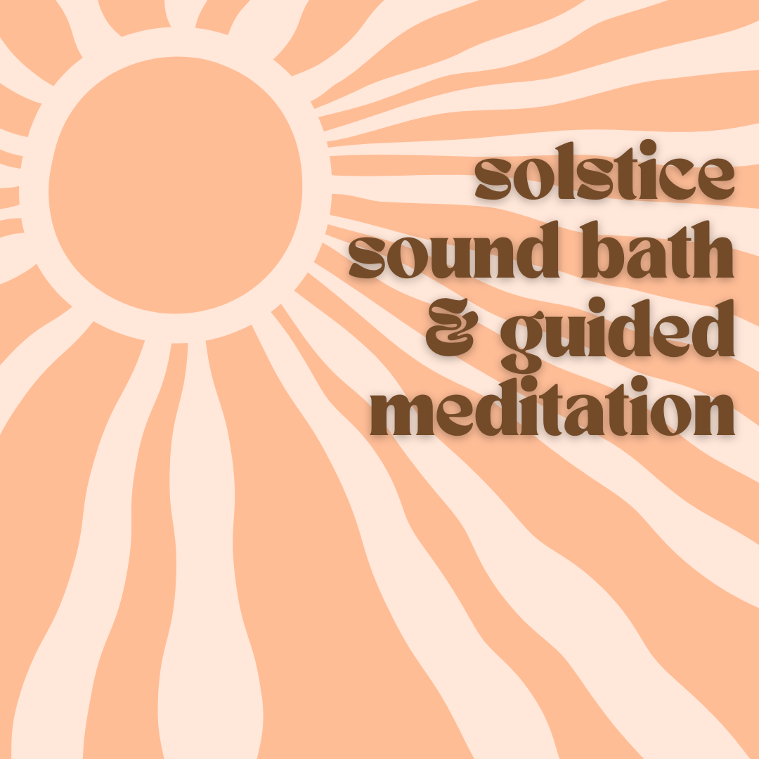 Summer Solstice Sound Bath — JULIA FRANCIS SOUND THERAPY