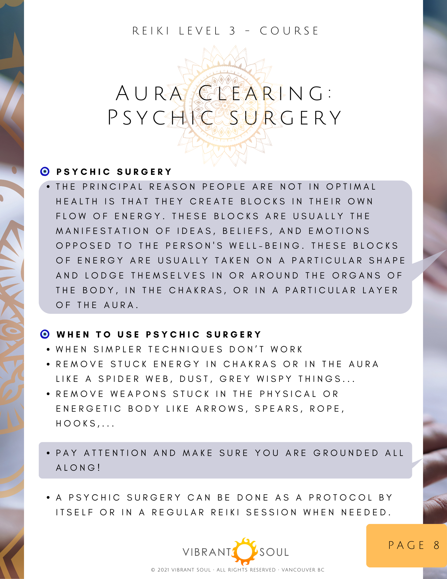 Page from a Reiki Level 3 course booklet on Aura Clearing: Psychic Surgery, with instructions and explanations about psychic surgery techniques, when to use it, and safety tips, with Vibrant Soul logo and page number 8.