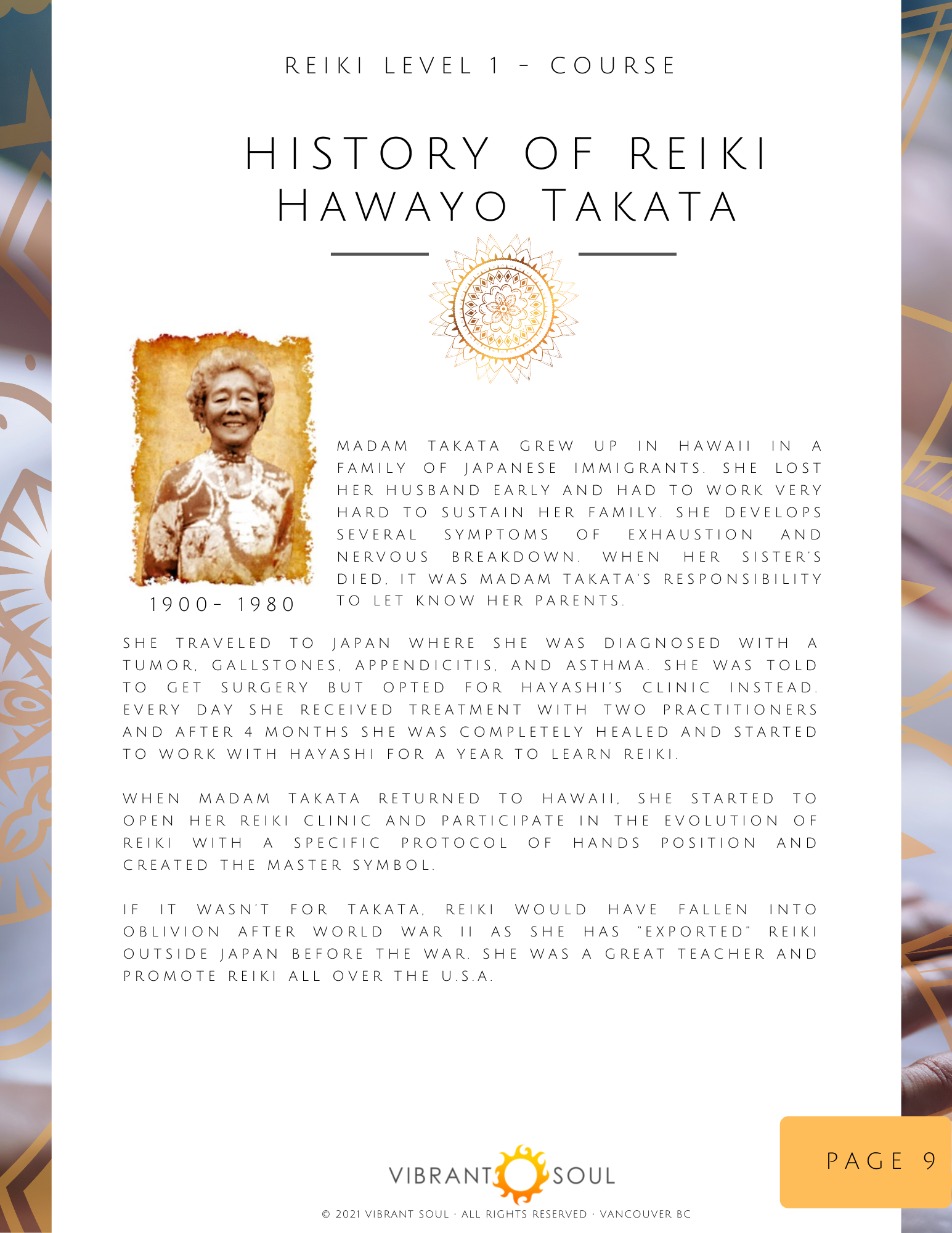 A page from a Reiki Level 1 course booklet titled "History of Reiki Hawayo Takata." The page features a sepia photograph of Hawayo Takata on the left, showing her smiling and wearing traditional attire. To the right of the photograph, there is a biog