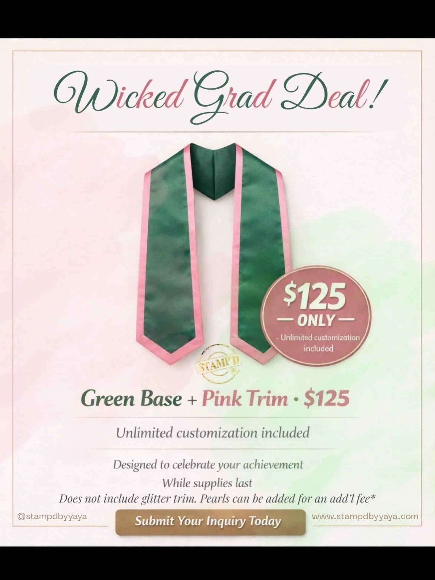 🎓✨ GRADS&mdash;THIS ONE IS FOR YOU!

For a limited time, order a custom graduation stole with a green base + pink trim and pay ONLY $125 for UNLIMITED custom items 😍

Yes&hellip; unlimited names, dates, quotes, photos&mdash;ALL INCLUDED. Does not i