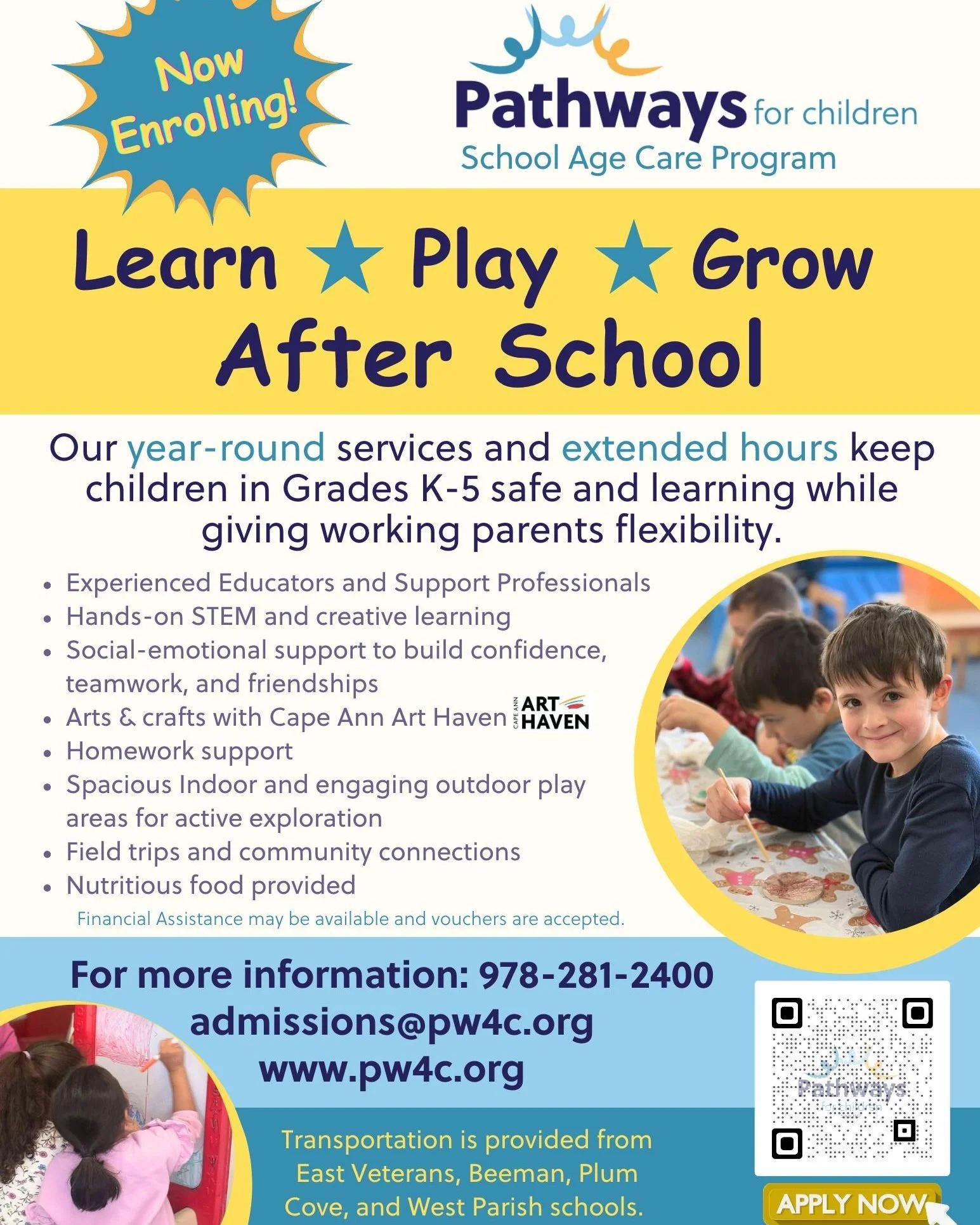 Learn about our after-school program for grades K-5 today!

Email admissions@pw4c.org or call 978-281-2400 for more information. 

#afterschoolcare #schoolagecare #pathwaysforchildren #workingparents #gloucesterma