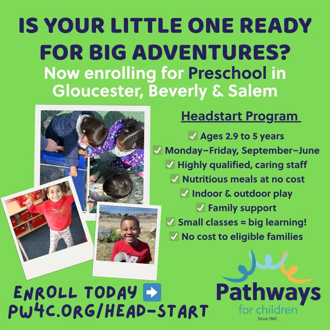 Learn more about preschool programs in Gloucester, Beverly, and Salem at www.pw4c.org/head-start. 

#beverlyma #gloucesterma #salemma #pathwaysforchildren #preschool