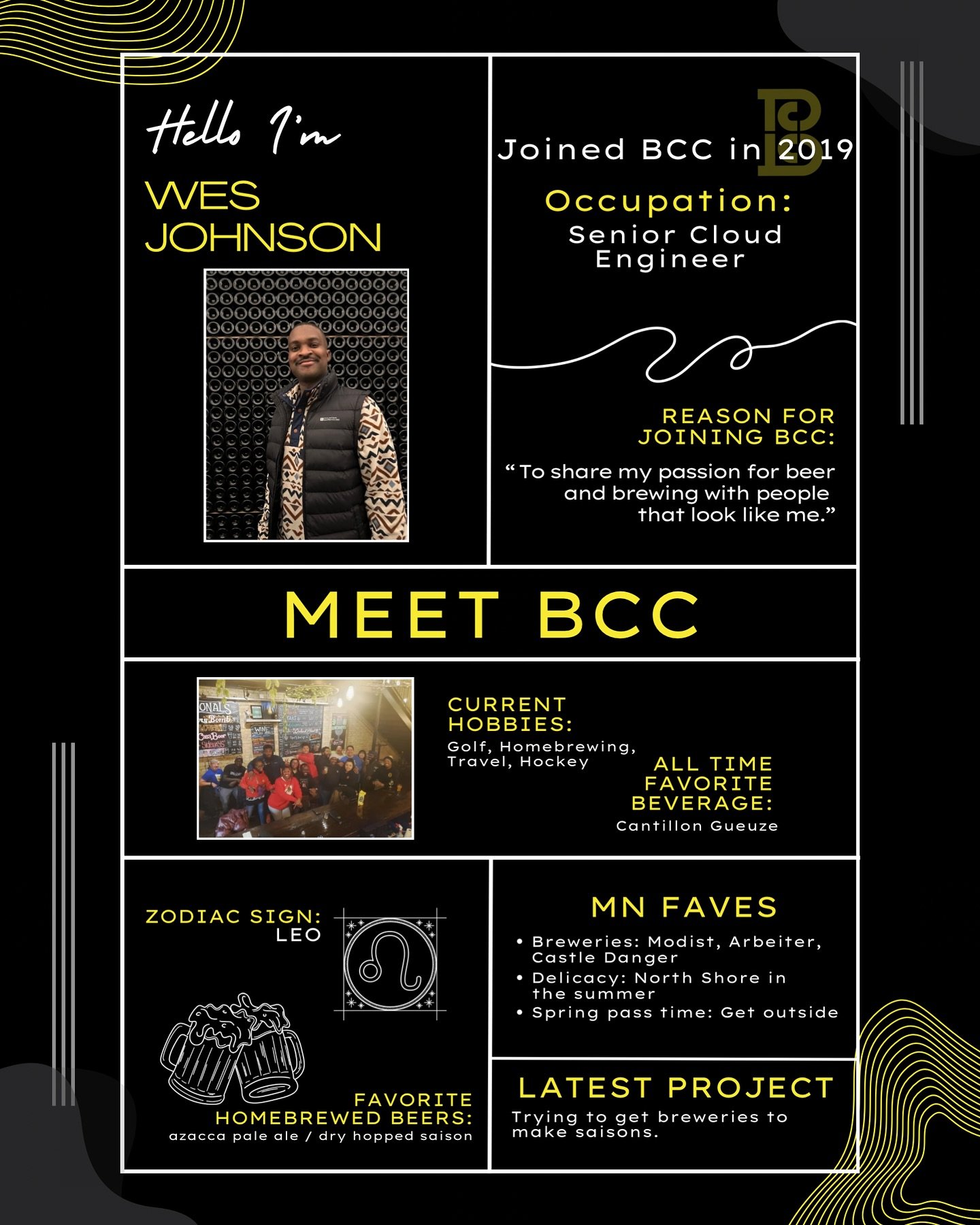 🌟 Member Spotlight! 🌟 

This is our latest installment of Meet BCC, a monthly series where you&rsquo;ll get to know the members behind Brewing Change Collaborative!

Wes Johnson is our May feature! Wes is a beer enthusiast whose knowledge of beer h