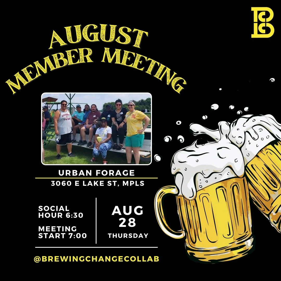 🍎 August's monthly member meeting will be on Thursday August 28th at @urbanforagewinery ! The meeting will begin at 7:00 with social hour at 6:30. See you there! 🍏

 #BrewingChangeCollaborative #CraftBeerCommunity #WeAreBrewingChange #BCC
#Represen