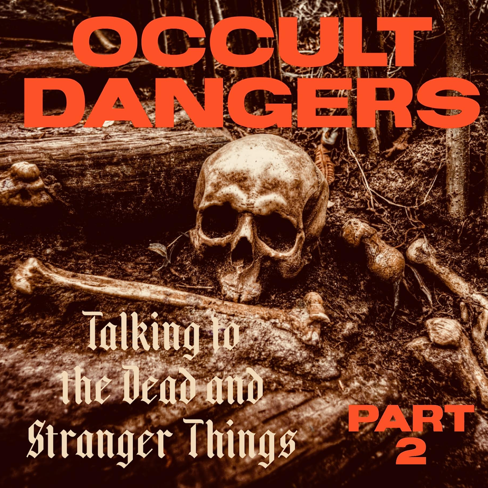 ‘Occult Dangers’