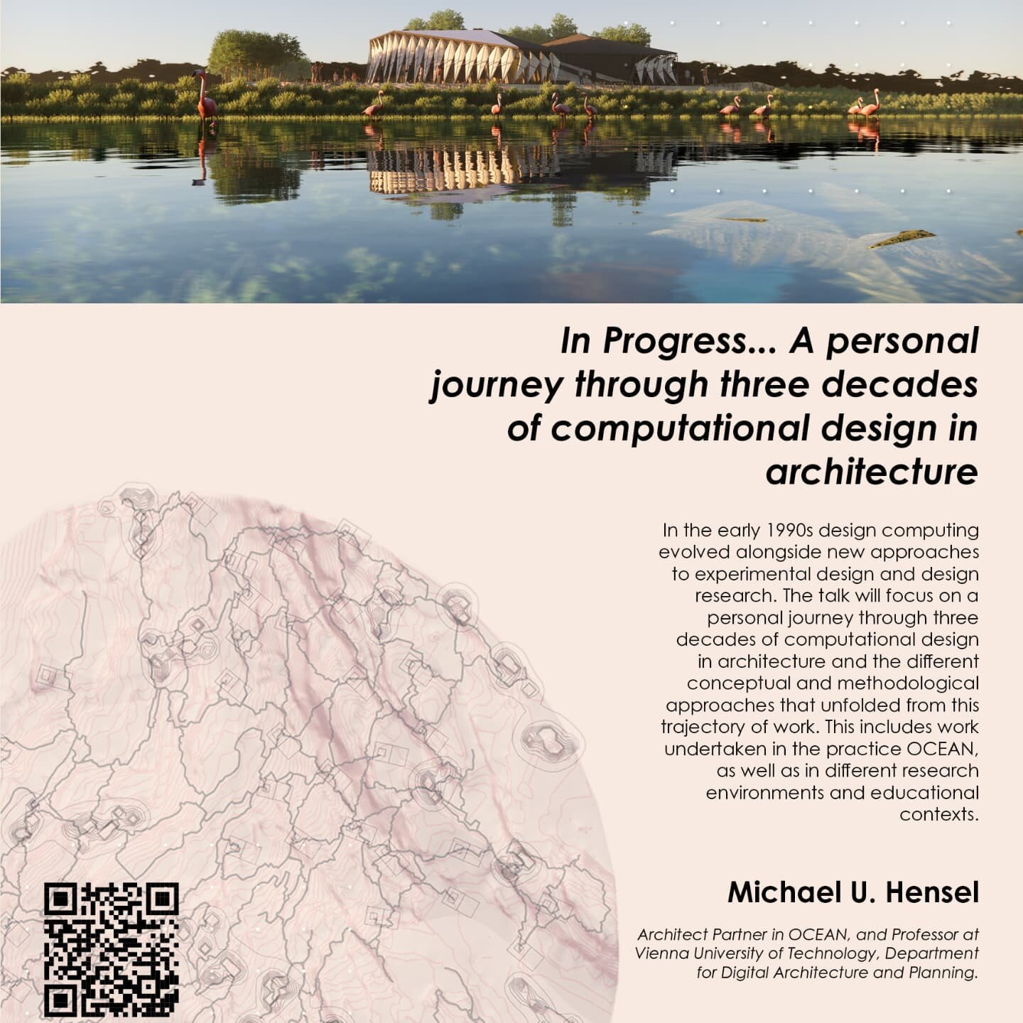 JOIN us for an exciting talk by our guest Prof Michael Hensel, this Friday! 
#computationaldesign #architecture
#computational
https:///e/in-progress-a-personal-journey-in-computational-design-michael-hensel-tickets-199927086297