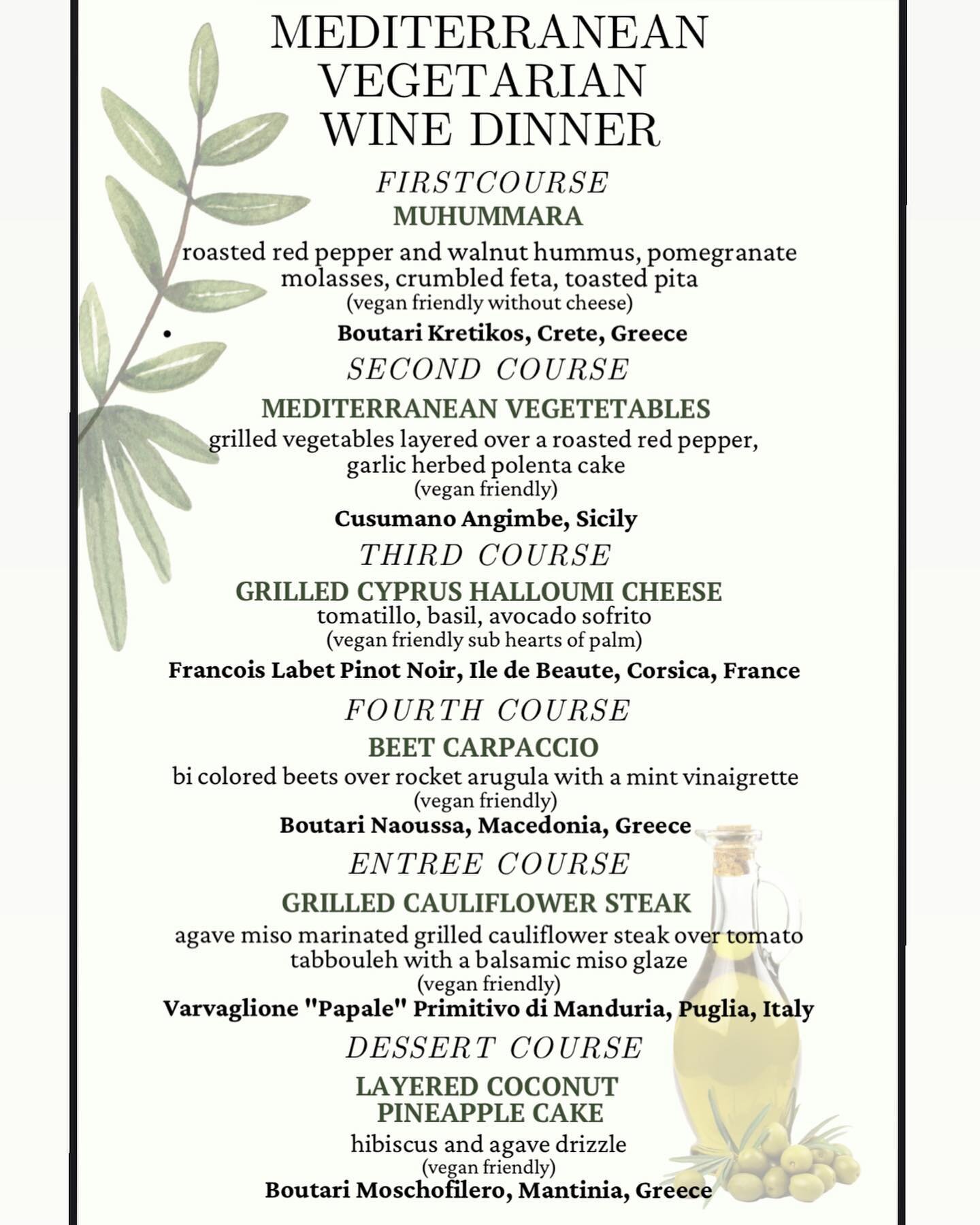 Our menu for our Mediterranean Vegetarian Wine Dinner!! 
We are so excited for this event. The flavors that our chef has paired with these wonderful wines are absolutely delicious!! 
Head over to our website now to grab your tickets!

#winedinner #me