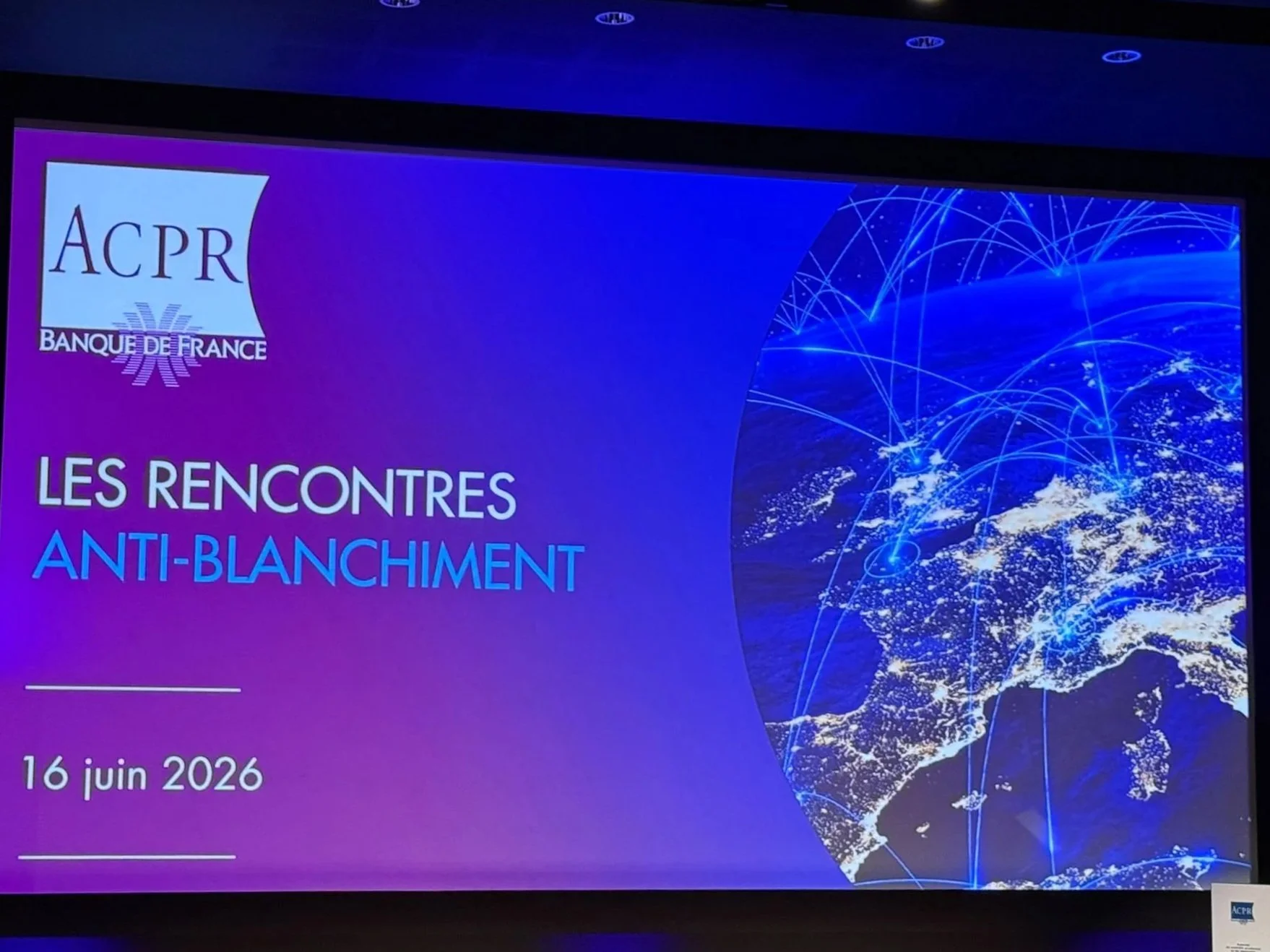 Rencontres Anti-Blanchiment de l'ACPR 2026 : l'Europe entre dans une nouvelle ère de la conformité