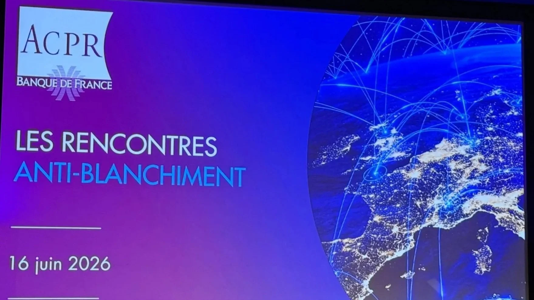 Rencontres Anti-Blanchiment de l'ACPR 2026 : l'Europe entre dans une nouvelle ère de la conformité