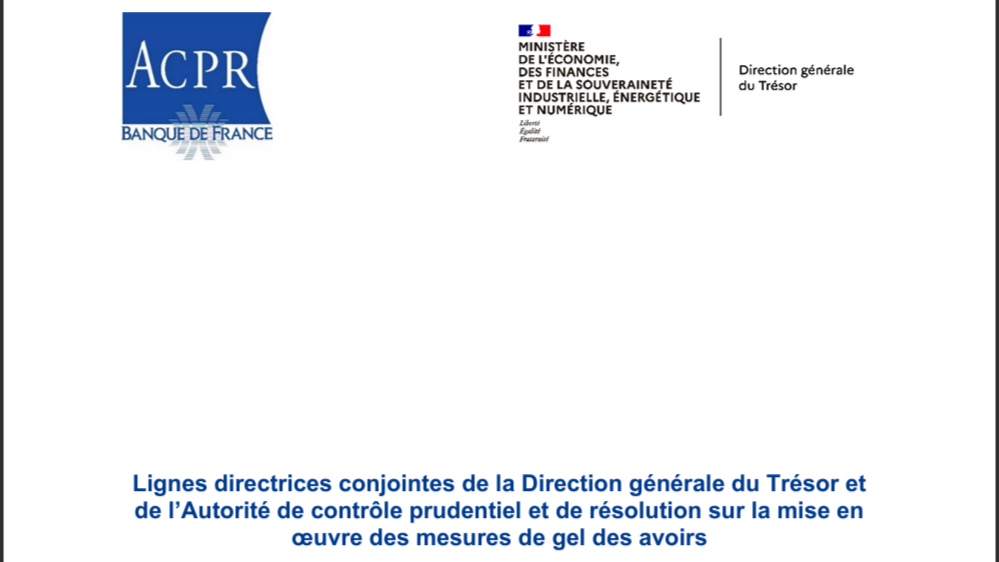 Gel des avoirs: mise à jour des lignes directrices conjointes de l’ACPR et de la DGT