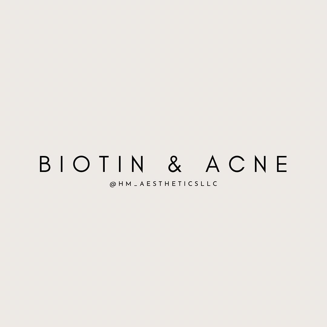 🌿 Why is Biotin a problem when you have acne if it&rsquo;s in &ldquo;Hair, Skin, &amp; Nails&rdquo; Vitamins? 

I&rsquo;ve been getting this question a lot lately while treating clients with acne/break out prone skin. When you have acne, you produce