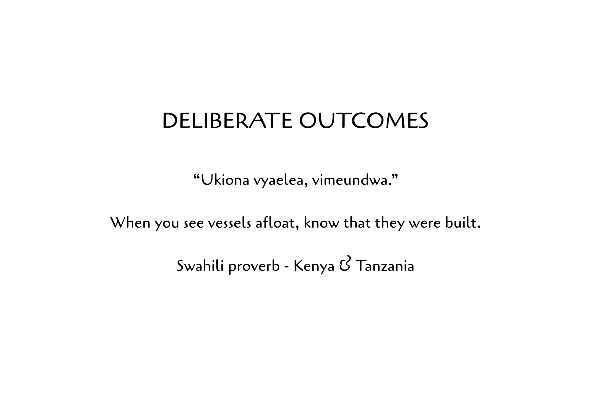 Deliberate Outcomes.png