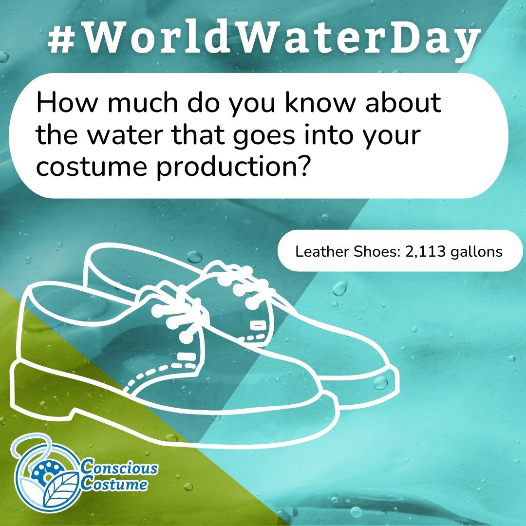 How much do YOU know about the water that goes into your costumes?

For #WorldWaterDay take a look at watercalculator.org to understand the water that&rsquo;s in many of our everyday objects and production materials. Today, we focused on the impact o