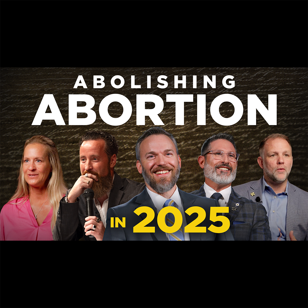 2025 Progress Toward Abolishing Abortion