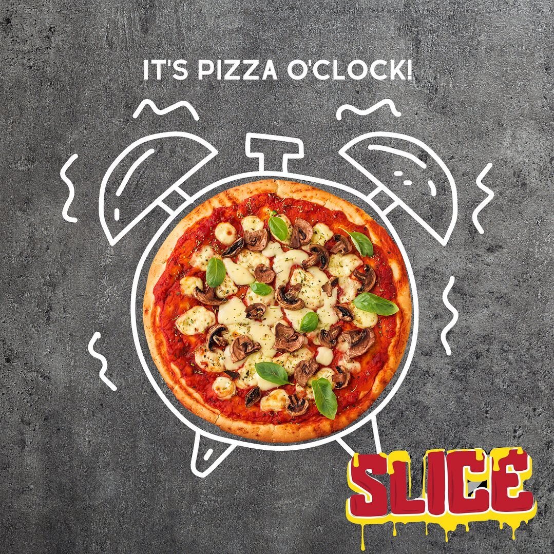 It&rsquo;s always pizza o&rsquo;clock at Slice! 🍕 

Come in for lunch or dinner this week! We cannot wait to see you 😎