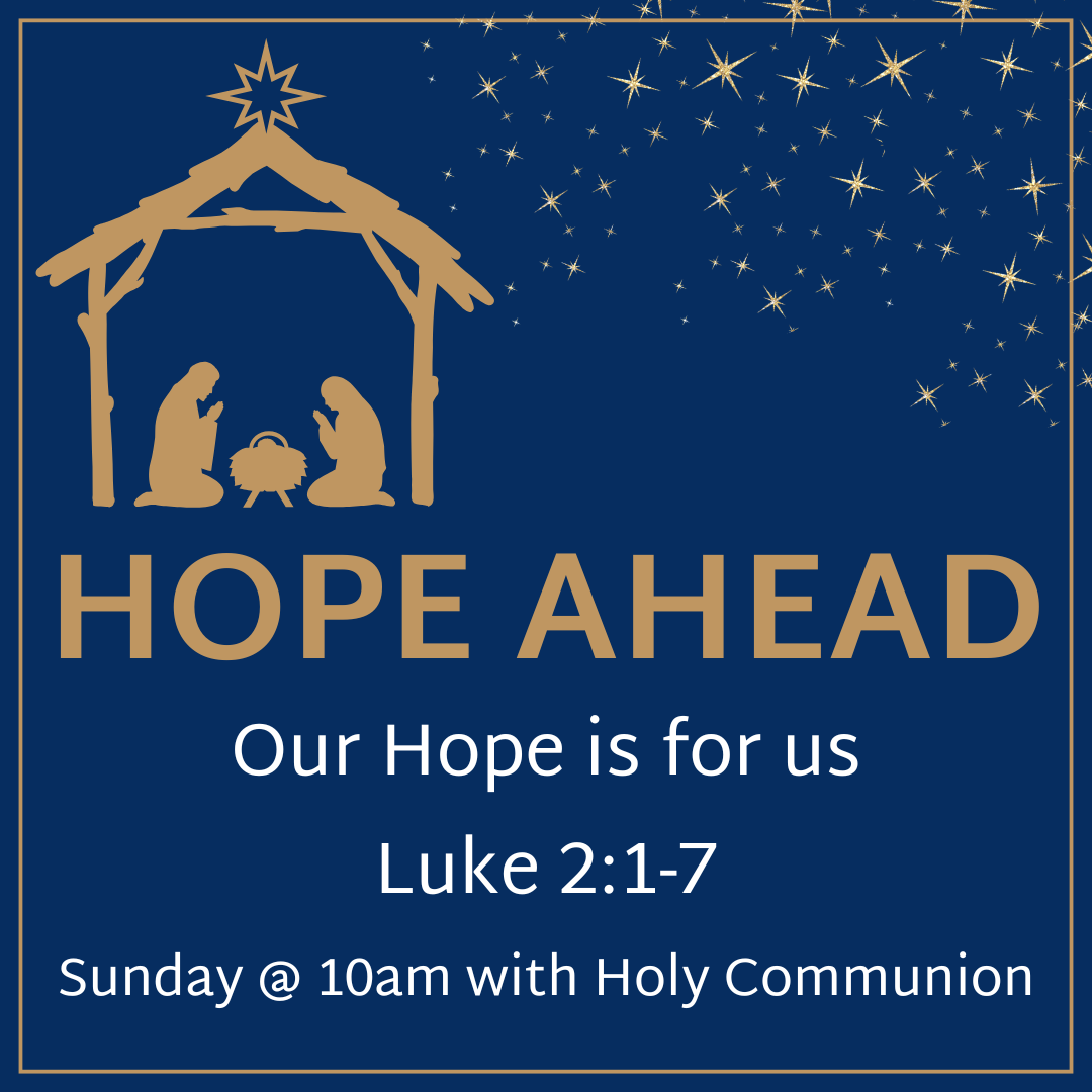 Hope Ahead - Our Hope is for us - Luke 2:1-7 episode artwork