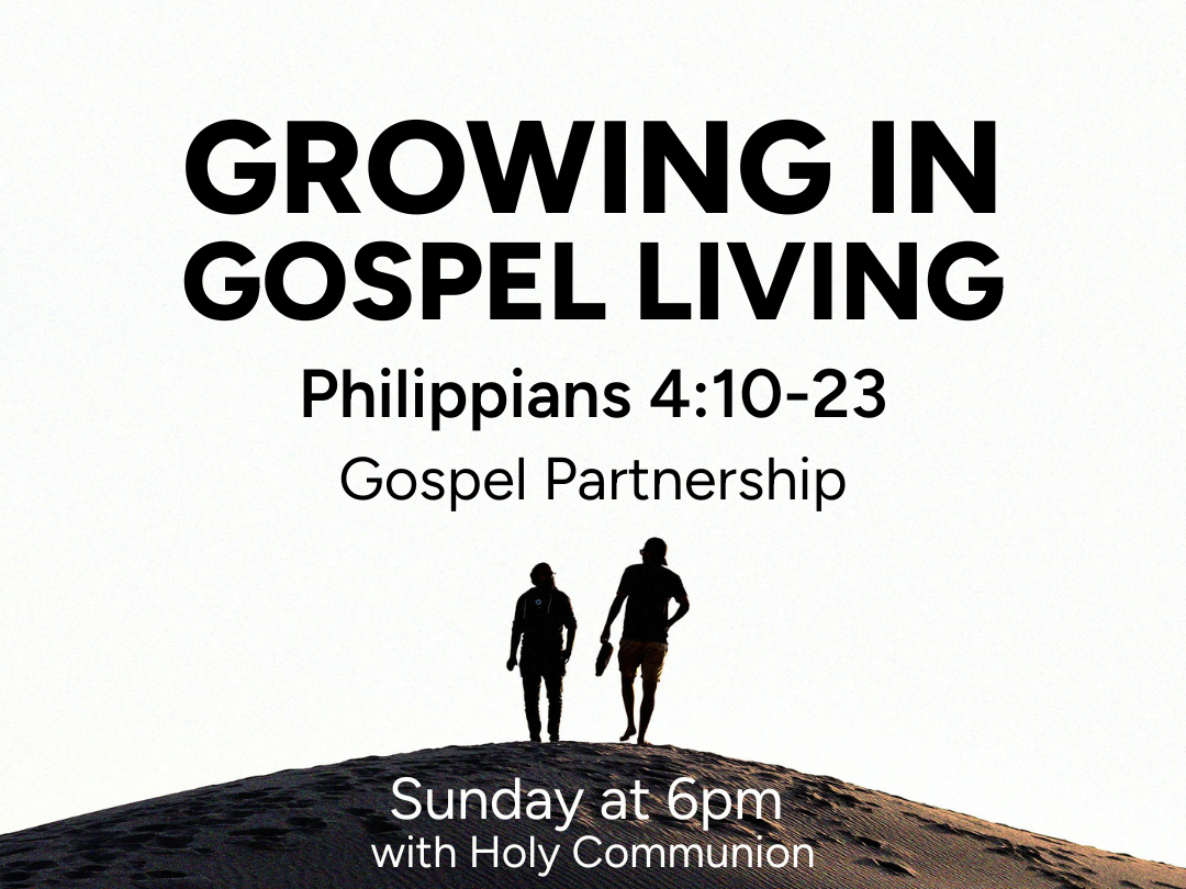 Growing in Gospel Living - Gospel Partnership - Philippians 4:10-23 episode artwork