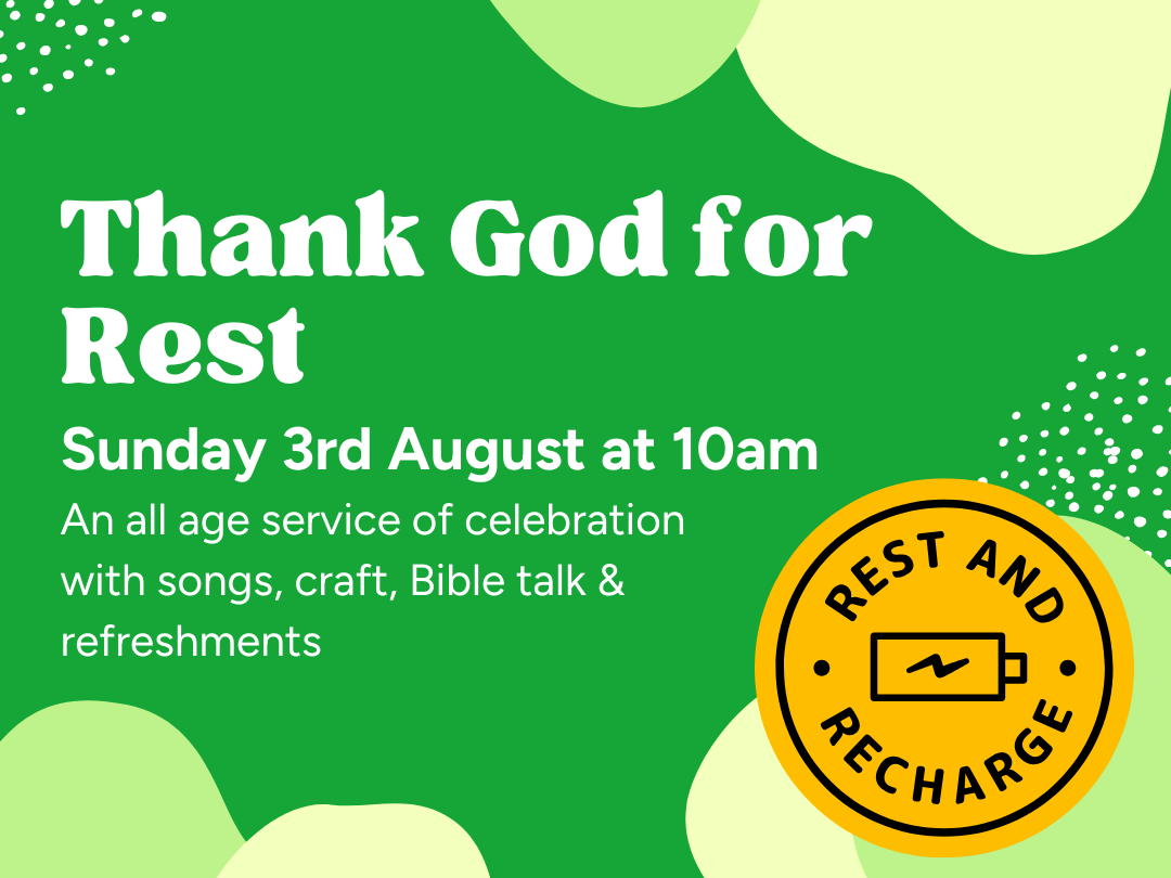 Thank God for… - Rest - Exodus 20:8-11