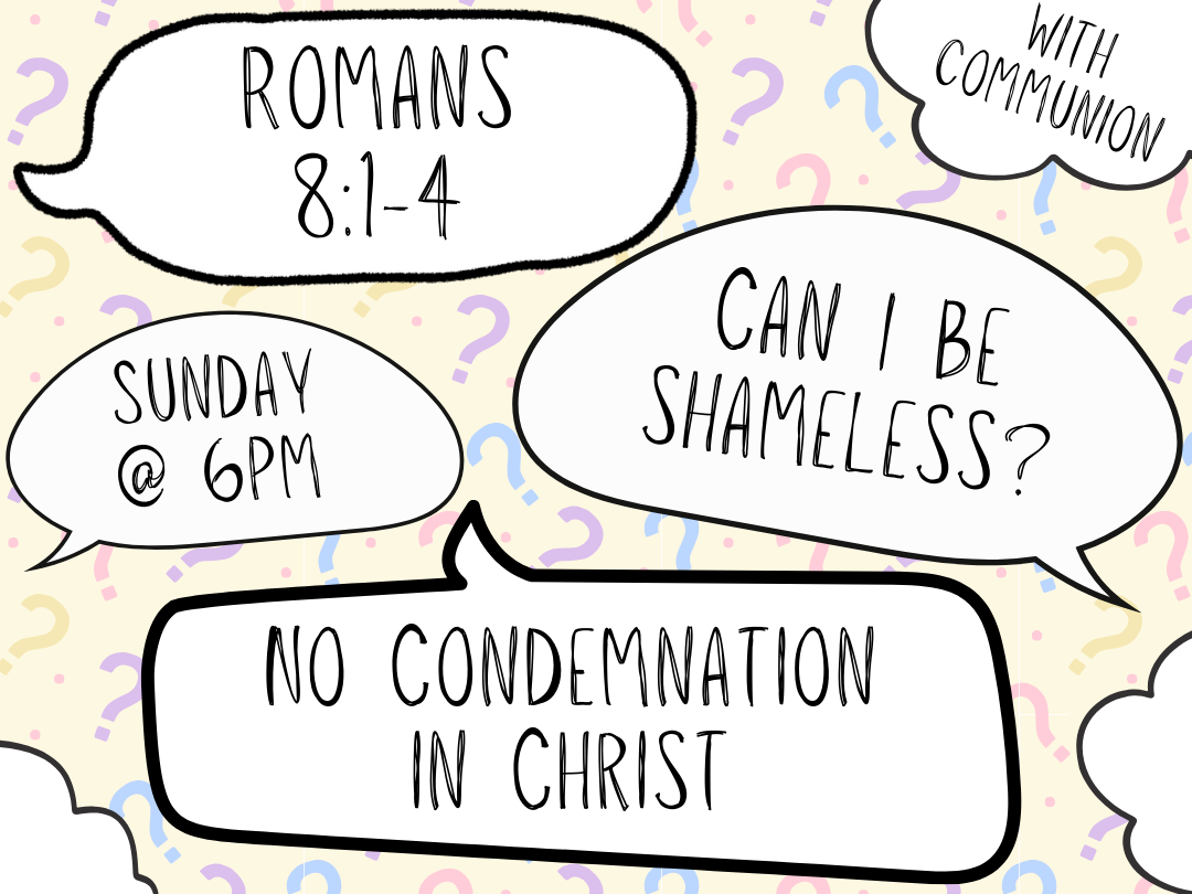 Romans Basics - No condemnation in Christ - Romans 8:1-4 episode artwork