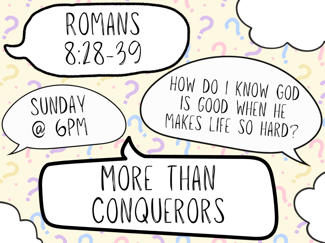 Romans Basics - More than Conquerors - Romans 8:28-39 episode artwork