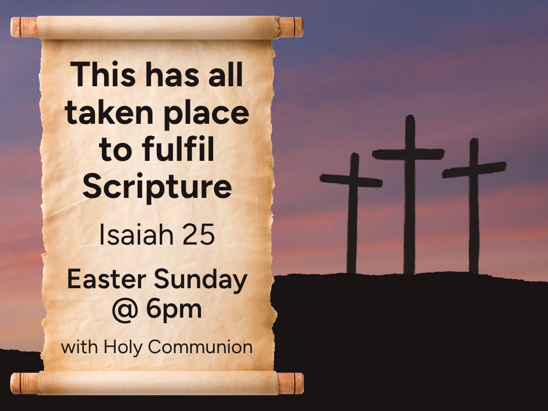 This has all taken place to fulfill Scripture - Isaiah 25:1-9