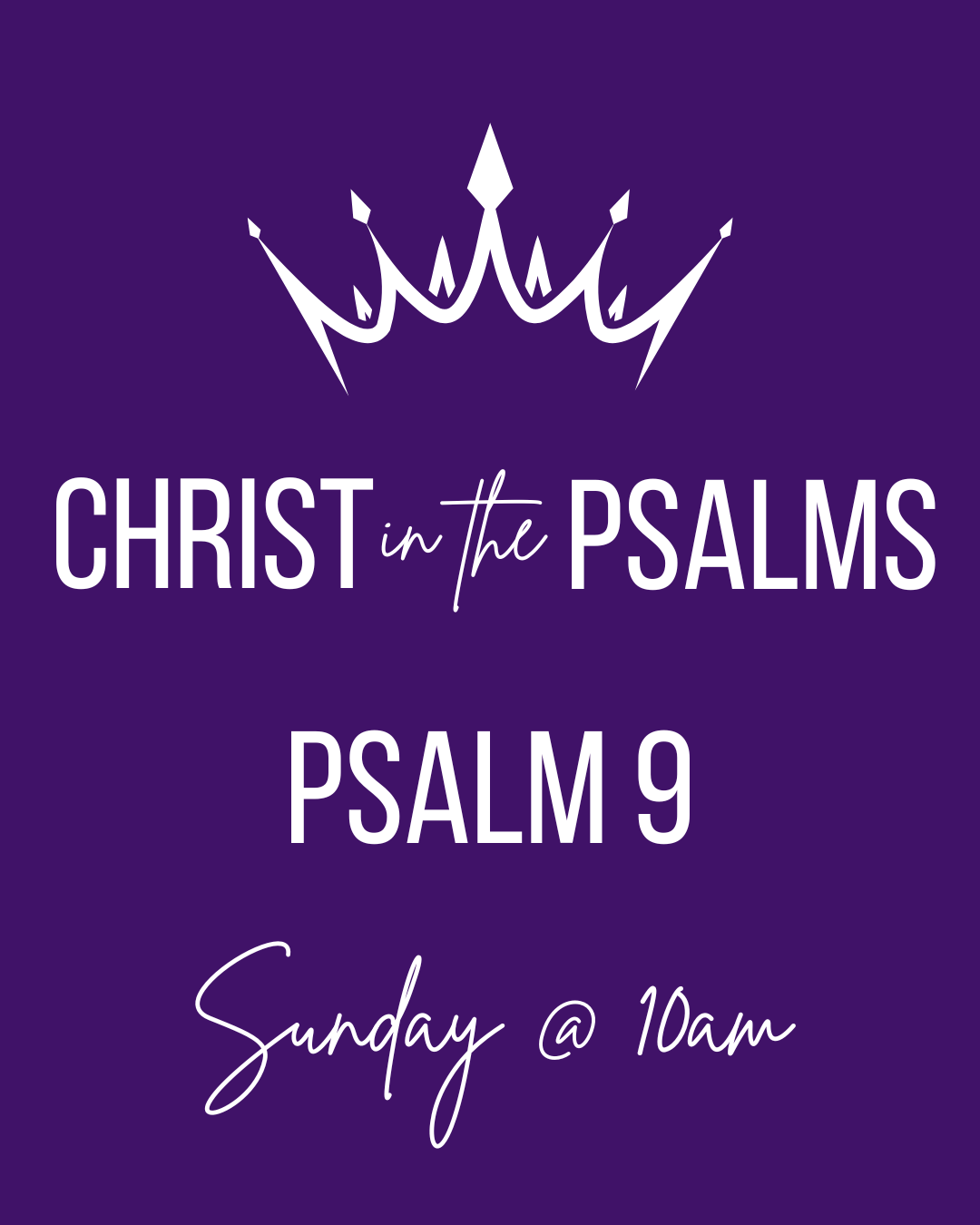 Christ in the Psalms - Trust in our just God - Psalm 9