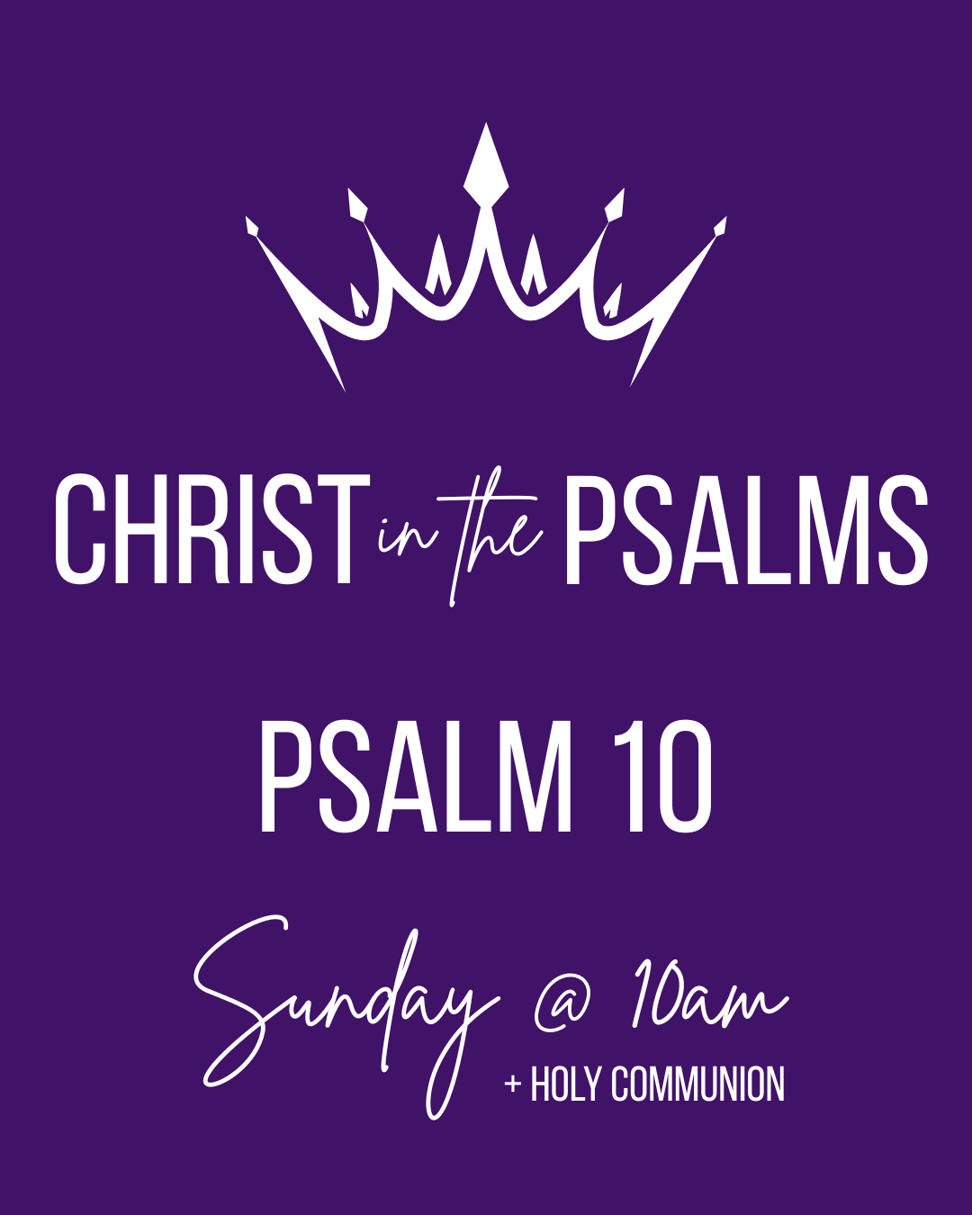 Christ in the Psalms - Jesus remembers the helpless - Psalm 10