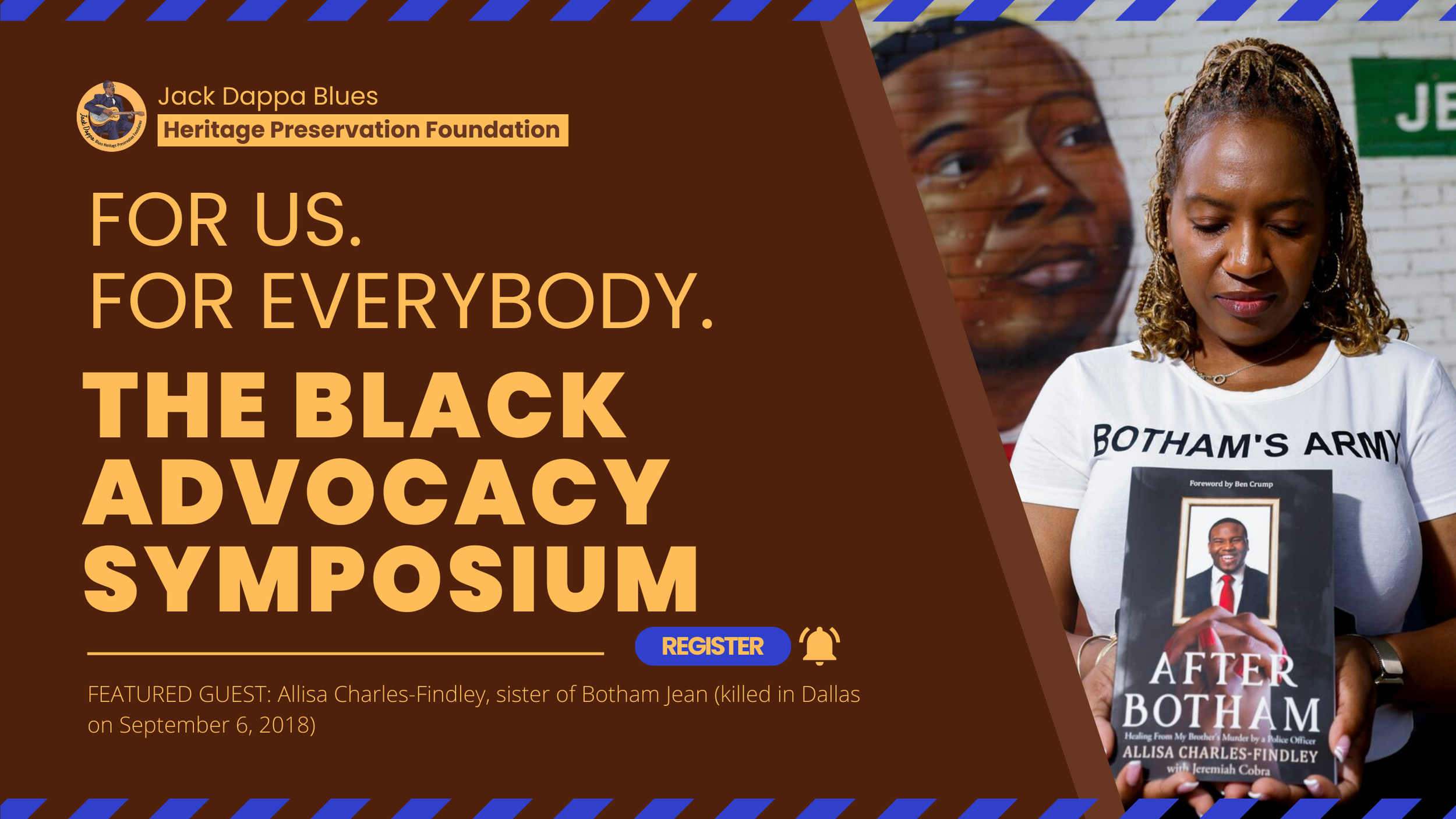 FOR US. FOR EVERYBODY. The Black Advocacy Symposium