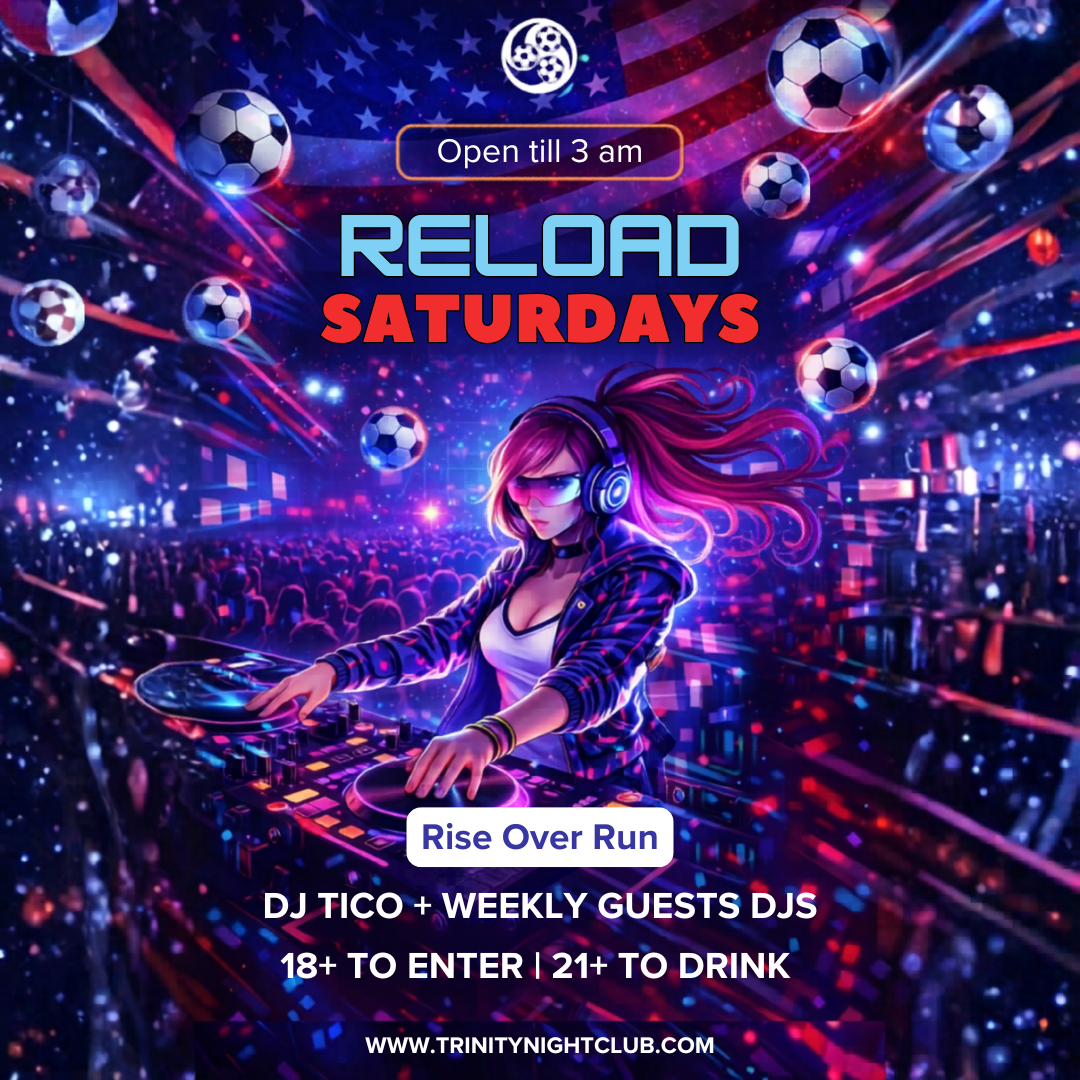 RELOAD SATURDAYS | JULY 18TH | 18+/21+