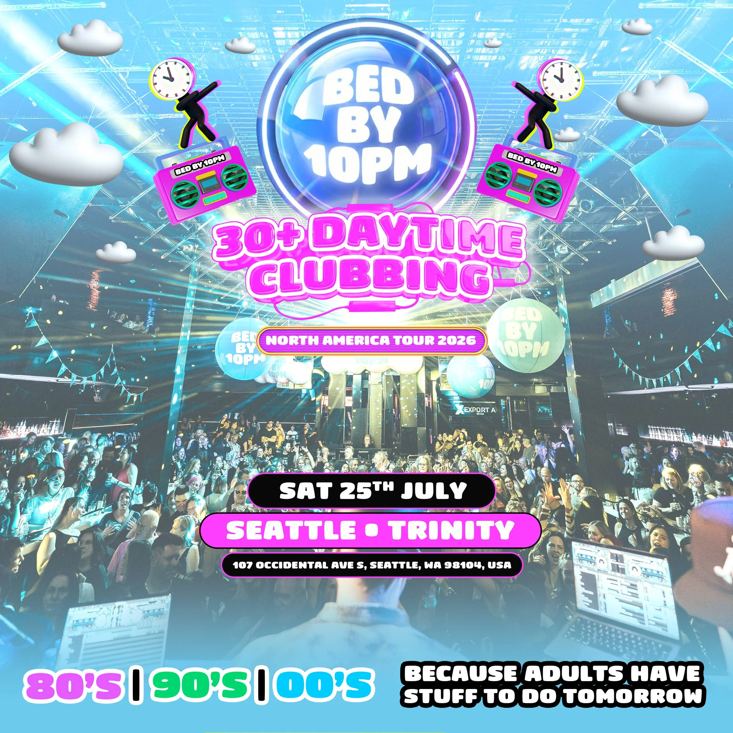 BED BY 10 PM | JULY 25TH | 21+