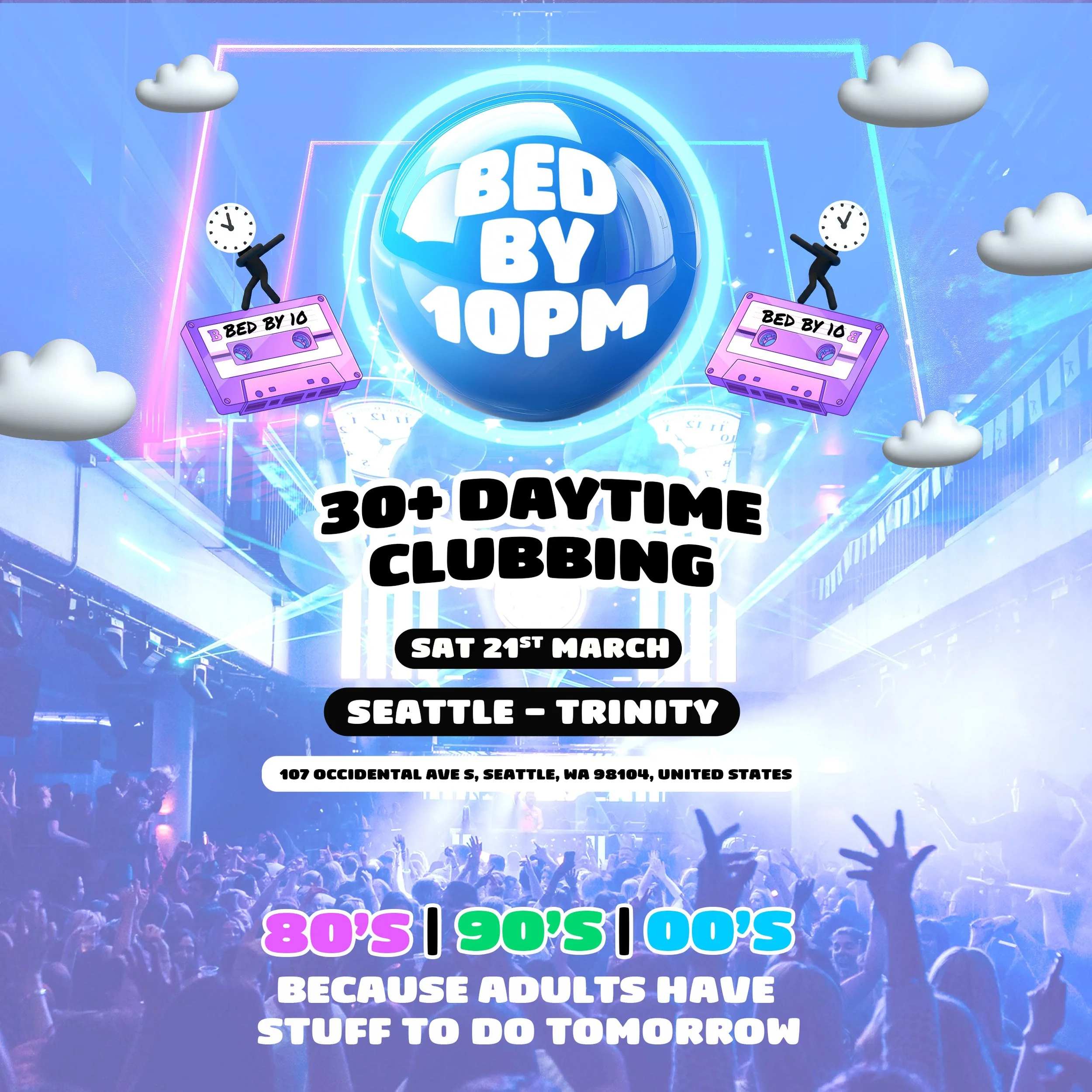 BED BY 10 PM | MARCH 21ST | 30+