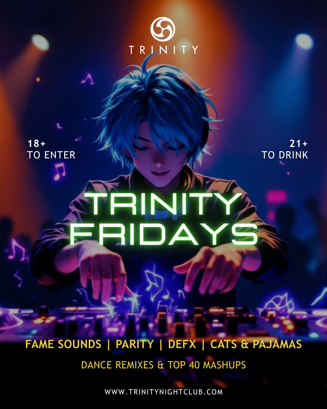 TRINITY FRIDAYS | MARCH 6th | 18+/21+