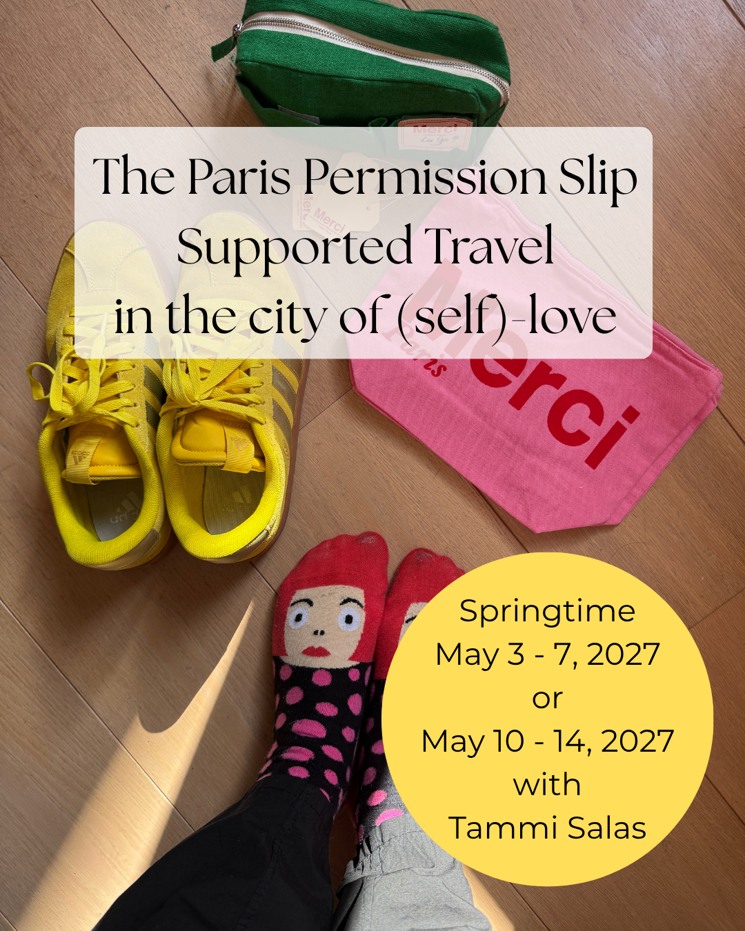 The Paris Permission Slip (Spring 2027)