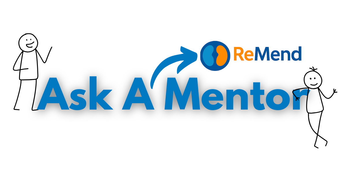 ReMend "Ask A Mentor" logo with two cartoon stick figures and the ReMend logo.
