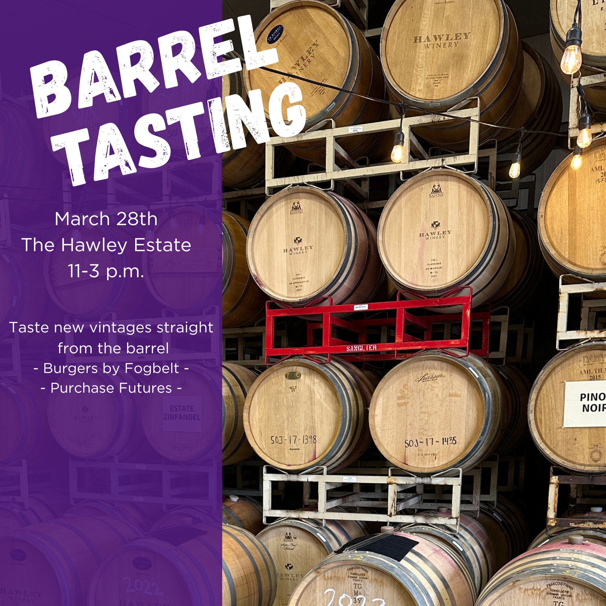 Barrel Tasting &amp; Futures