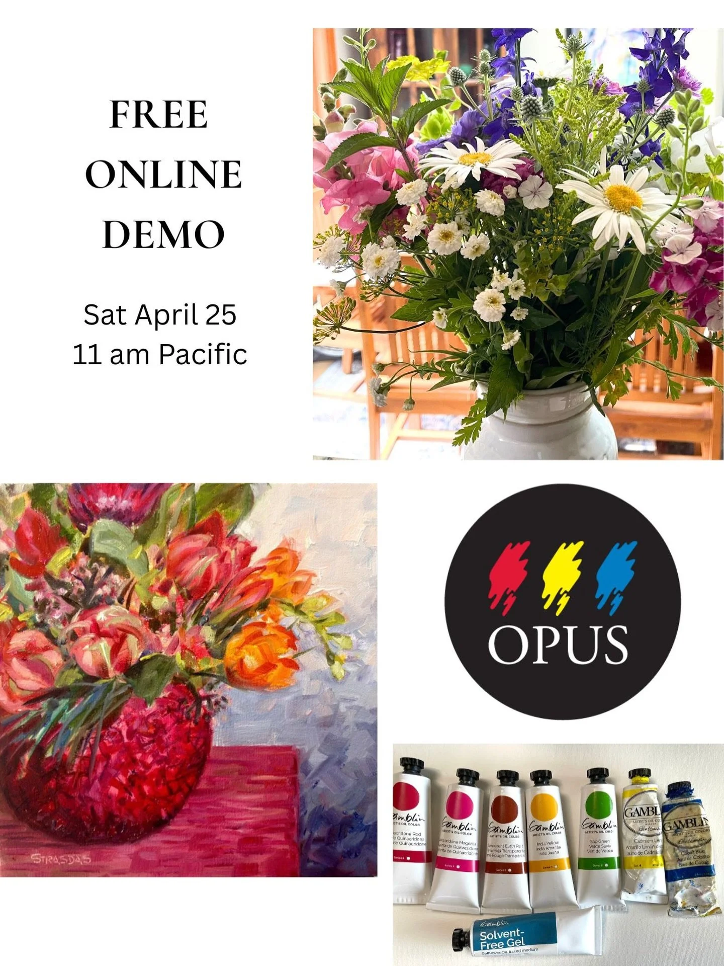 I&rsquo;m very excited to paint some flowers tomorrow during this online FREE DEMO with @opusartsupplies . When exactly? April 25 at 11 A.M. Pacific time. 

It&rsquo;s spring time, flowers are everywhere and we&rsquo;ll be painting a bouquet of flowe