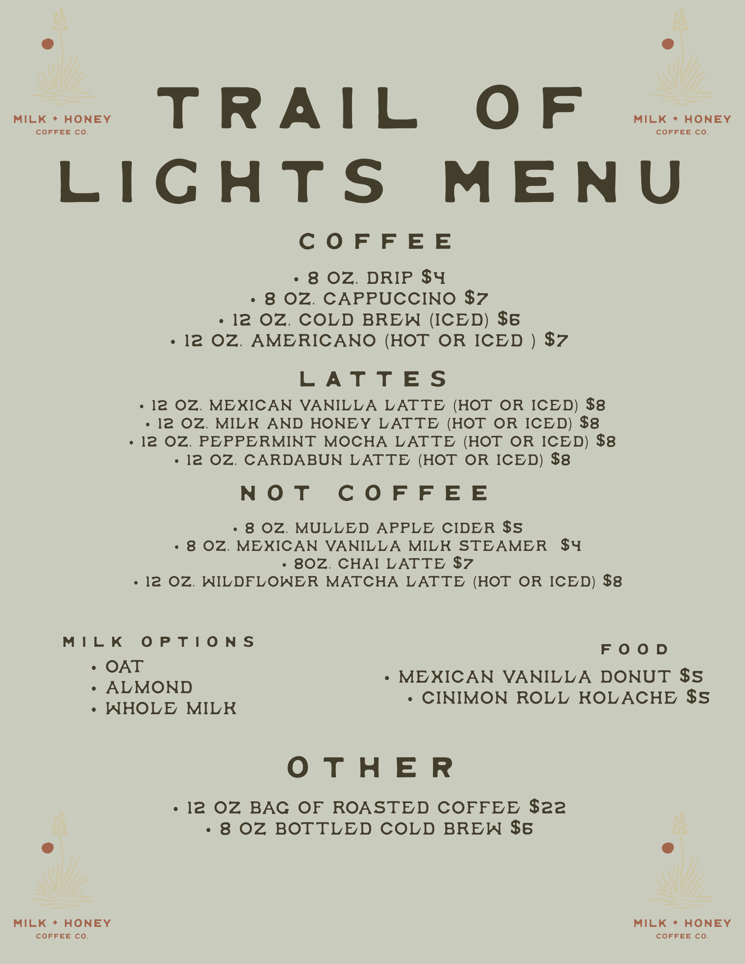 Trail of Lights Menu — Milk + Honey Coffee co.