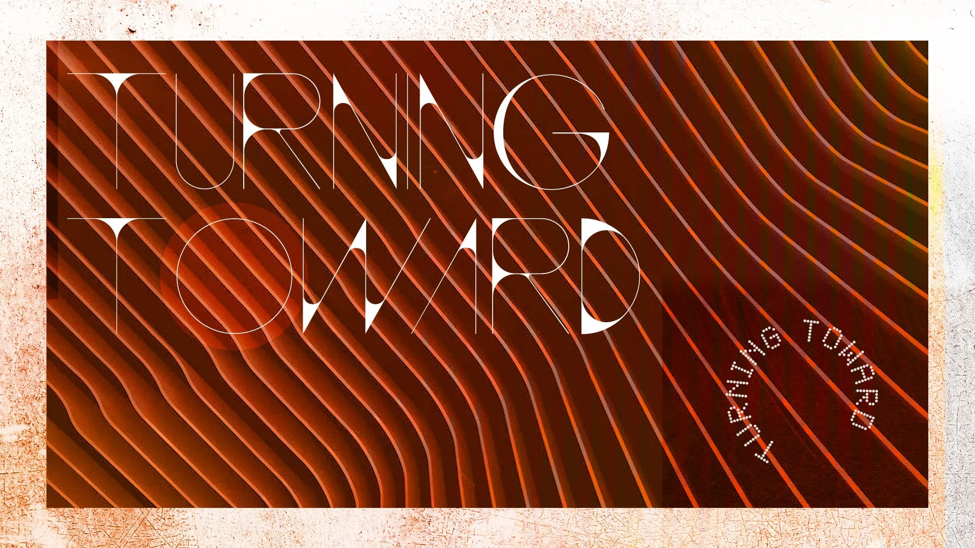 Turning Toward wk3.jpg