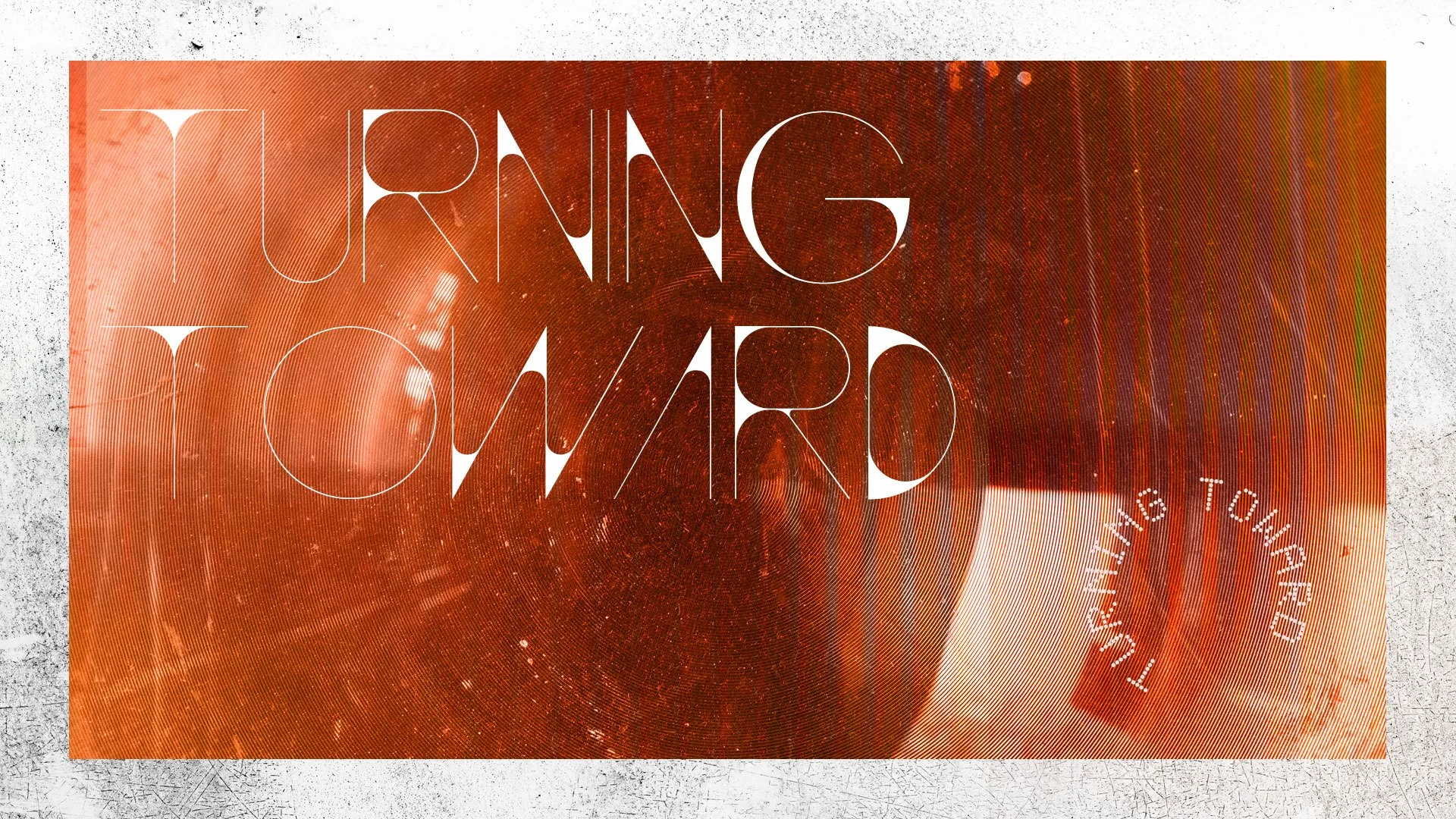 Turning Toward wk2.jpg