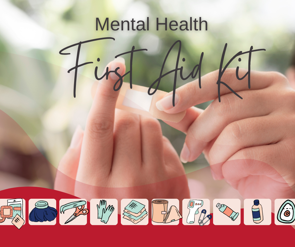 Building Your Mental Health First-Aid Kit