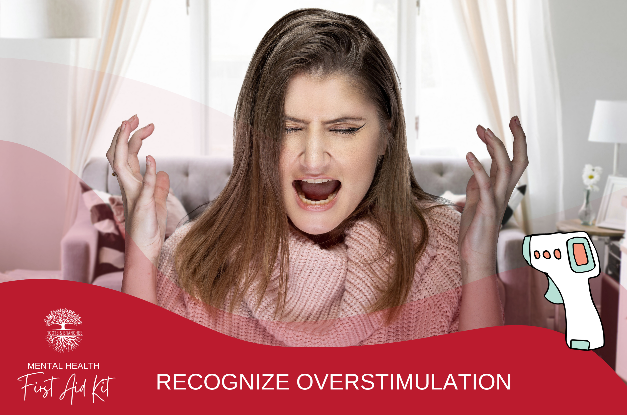 Mental Health First-Aid: Recognize Overstimulation