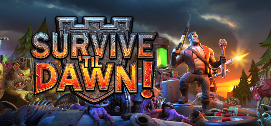Survive 'Til Dawn!